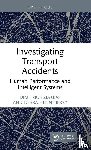 Ziakkas, Dimitrios, Henneberry, Debra - Investigating Transport Accidents