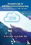 Sadiqui, Ali, Filali, Moulay Rachid - Fundamentals of Software-Defined Networking