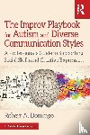 Domingo, Robert A. - The Improv Playbook for Autism and Diverse Communication Styles