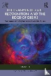 Anderson, Todd - The Fragmented Self, Recognition, and the Edge of Desire