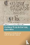  - Culinary Texts in Context, 1500–1800