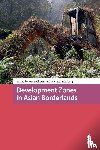  - Development Zones in Asian Borderlands