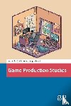  - Game Production Studies