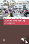  - The Hard State, Soft City of Singapore