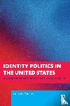 Yancey, George - Identity Politics in the United States