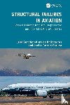 Sanchez-Alarcos Ballesteros, Jose, Garcia Soruco, Javier - Structural Failures in Aviation