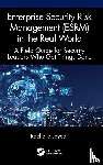 Loyear, Rachelle - Enterprise Security Risk Management (ESRM) in the Real World