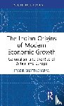 Bhattacharya, Prabir - The Indian Origins of Modern Economic Growth