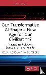L. Lobo, Jesus, Del Ser, Javier - Can Transformative AI Shape a New Age for Our Civilization?