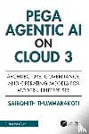 Thummarakoti, Sairohith - Pega Agentic AI on Cloud 3