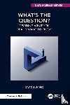 Hand, David J. - What's the Question?