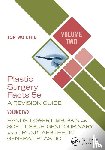 Chiu, Tor Wo - Plastic Surgery Facts: A Revision Guide Volume Two