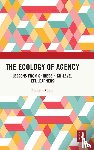 Chen, Hengjie - The Ecology of Agency