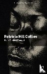 Collins, Patricia Hill (University of Maryland - Black Feminist Thought