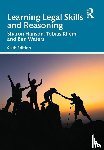 Hanson, Sharon (Canterbury Christ Church University, Kliem, Tobias, Waters, Ben - Learning Legal Skills and Reasoning