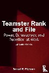 Friedman, Samuel R. - Teamster Rank and File