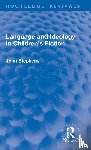 Stephens, John - Language and Ideology in Children's Fiction