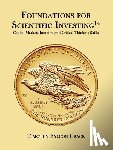 Crack, Timothy Falcon - Foundations for Scientific Investing: Capital Markets Intuition and Critical Thinking Skills