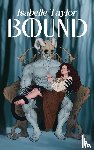 Taylor, Isabelle - Bound (a steamy monster romance)