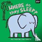 Thompson, Adam - Where Do They Sleep?