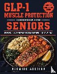 Adesina, Ayomide - GLP-1 Muscle Protection Cookbook for Seniors