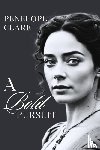 Clare, Penelope - A Bold Pursuit