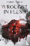 Price, Corinne J - Wrought In Flesh