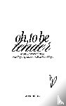 Smithers, Vanessa - oh, to be tender
