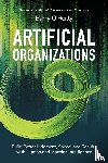 O'Reilly, Barry - Artificial Organizations
