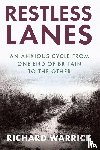 Warrick, Richard - Restless Lanes