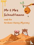West, Michael - Mr & Mrs Schnuffmann and the Arabian Honey Mystery
