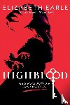 Earle, Elizabeth - Highblood