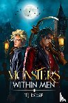 Rose, Tj - Monsters within Men