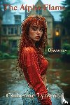 Lynwood, Catherine - The Alpha Flame
