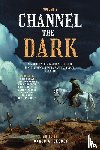 GEOBEY, RONALD A. ET AL. - Channel The Dark, Vol. 2