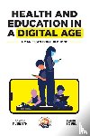 McBeath, Damian, Sobel, Daniel - Health and Education in a Digital World