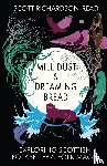 Richardson-Read, Scott - Mill Dust and Dreaming Bread