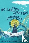 Khonyongwa-Fernandez, Gigi - From Rollercoasters to Carousels: An Emotional Support Guide to Healing for NICU, Bereaved, and Special Needs Parents