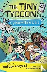 Adeyemi, Dolapo - The Tiny Tycoons: Cybermental