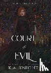 Knight, K. a. - Court of Evil