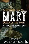 Woodhouse, Emma - Mary, Queen of the Forty