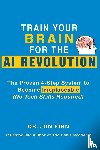Finn, Jon - Train Your Brain for the AI Revolution