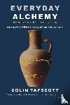 Tapscott, Colin - Everyday Alchemy