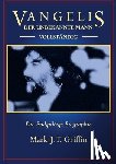 Griffin, Mark J. T. - Vangelis: Der Unbekannte Mann - Vollständig