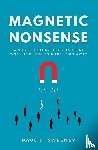 Sweeney, Paul D. - MAGNETIC NONSENSE