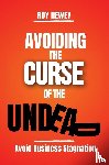 Newey, Roy A - Avoiding The Curse Of The Undead