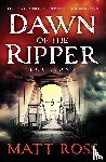 Ross, Matt - Dawn Of The Ripper