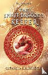 Lilliehöök, Catarina - The Spirit Dragon's Keeper