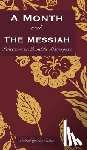  - A Month with the Messiah
