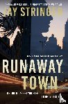 Stringer, Jay - Runaway Town
